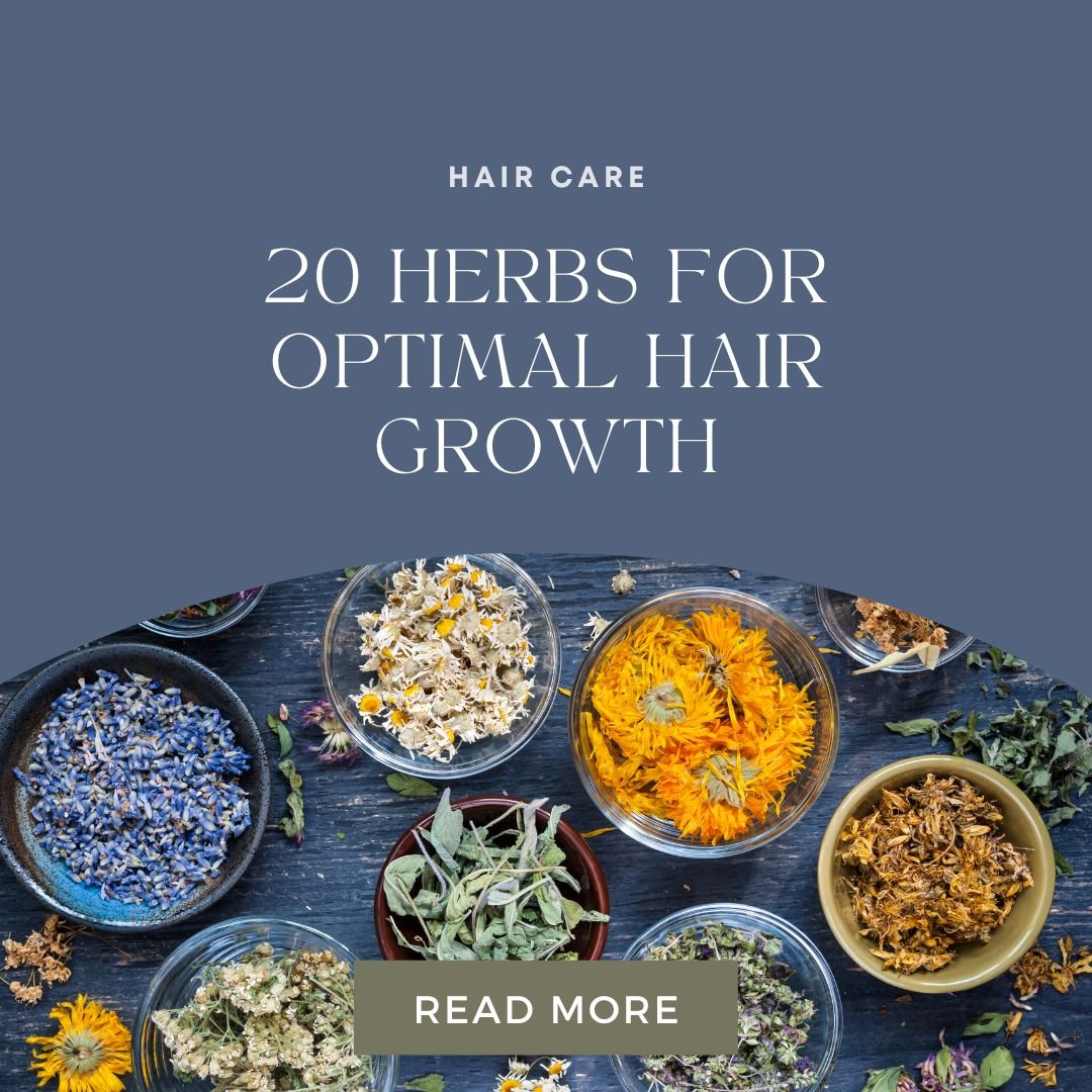 20 Herbs for Optimal Hair Growth - Go Natural 247