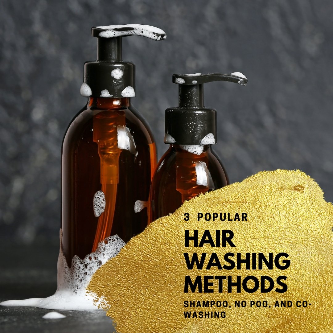3 Popular Hair Washing Methods - Go Natural 247